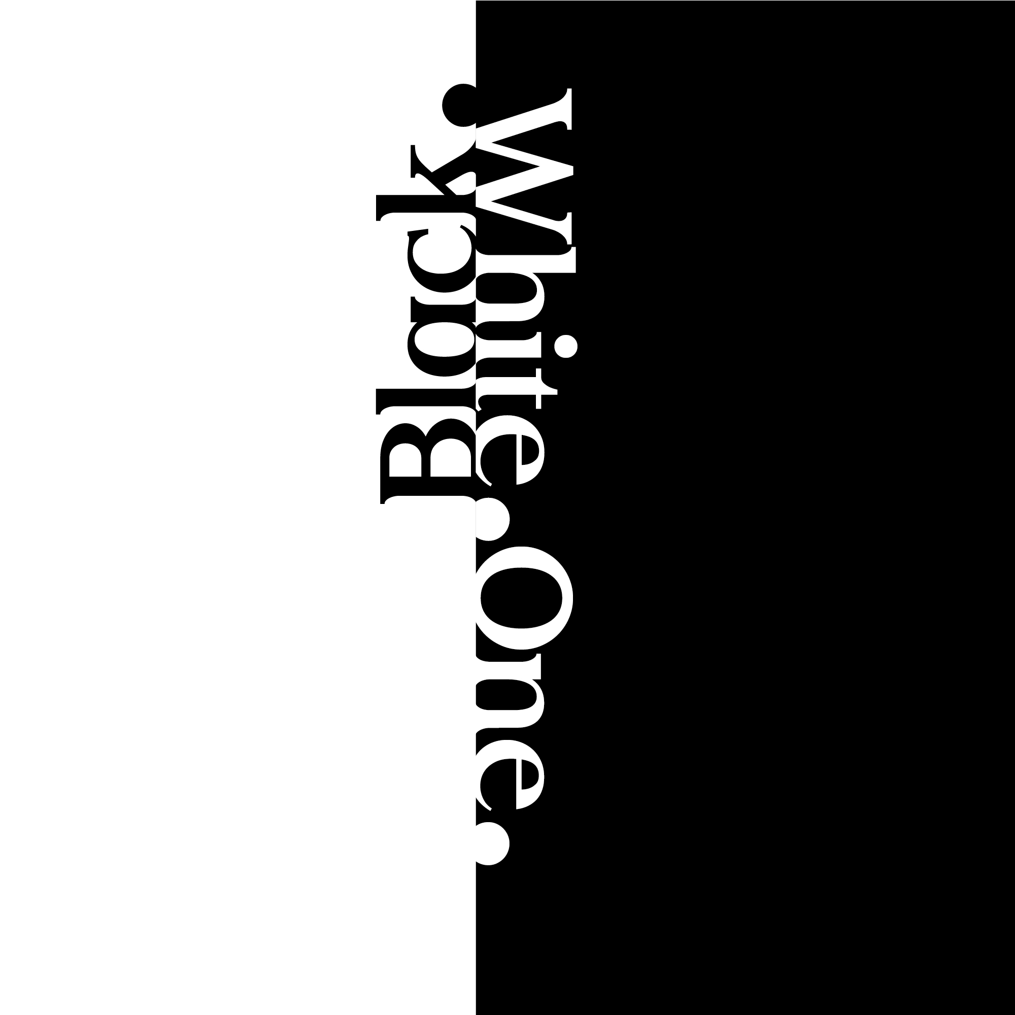 Black. White. One.